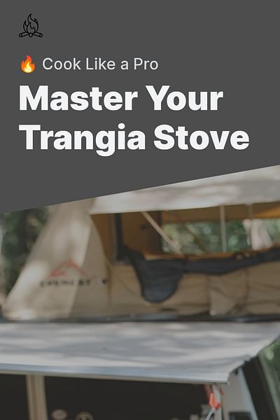 Master Your Trangia Stove - 🔥 Cook Like a Pro