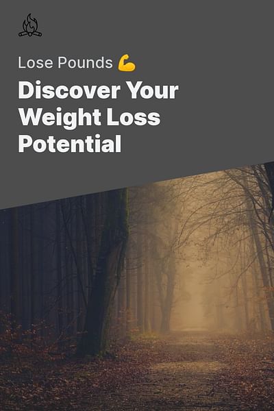 Discover Your Weight Loss Potential - Lose Pounds 💪